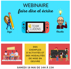 Lire la suite à propos de l’article 18/05 – Webinaire et lud’atelier “Faire dire et écrire”